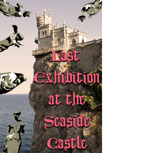 Last Exhibition at the Seaside Castle (5 Players)